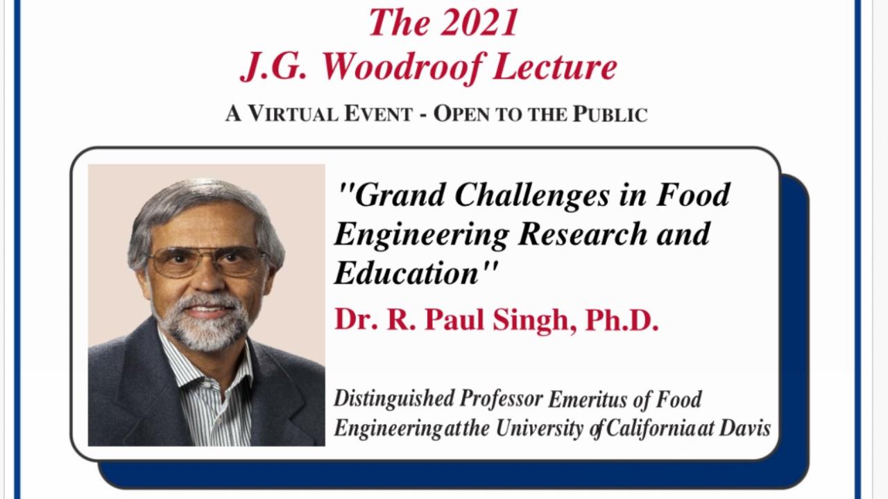 uc davis biological agricultural engineering r paul singh woodroof lecture